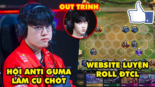 Update LMHT: Hội Anti Gumayusi gây sốc, Website giúp roll cửa hàng ĐTCL siêu nhanh, Chovy out trình