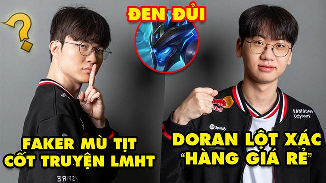 Update LMHT: Faker mù tịt cốt truyện Liên Minh, Doran lột xác từ mác hàng giá rẻ, Tướng đen MSI 2025