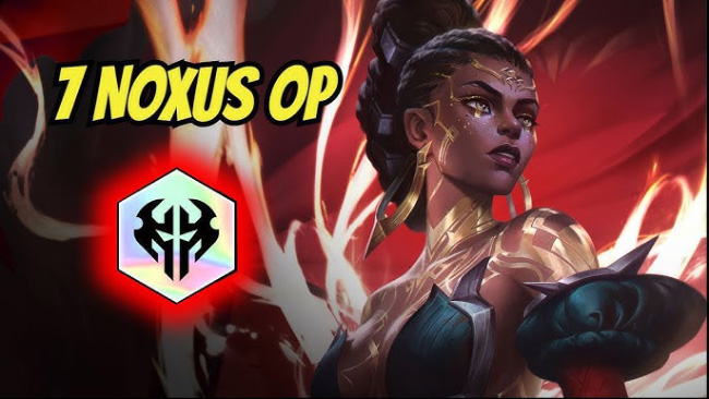 ĐTCL 16.2: Form 7 Noxus mạnh nhất với tỉ lệ vào top ổn áp