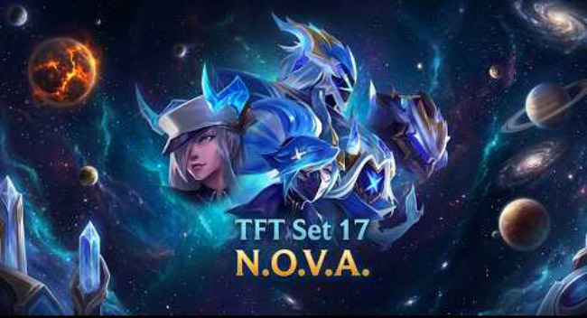 ĐTCL mùa 17: Preview Tộc N.O.V.A – flex quốc dân, nhét vào đâu để lấy hiệu ứng cũng được