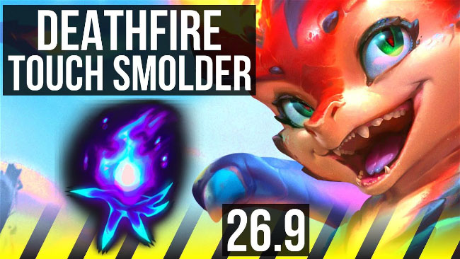 LMHT: Smolder spam Lửa Tử Thần để leo rank nhanh, chuẩn bị nerf nhẹ tiếp trong 26.10