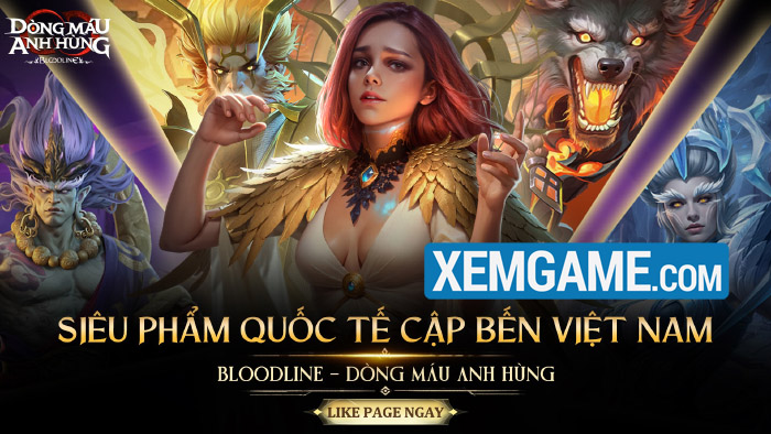 Bloodline: Dòng Máu Anh Hùng khởi động chiến dịch “tìm kiếm dòng máu mạnh nhất” Bloodline: Dòng Máu Anh Hùng khởi động chiến dịch “tìm kiếm dòng máu mạnh nhất”