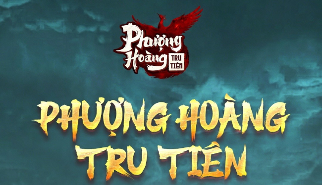Phượng Hoàng Tru Tiên – MMO màn hình dọc thống trị BXH xứ Trung chính thức đổ bộ Việt Nam