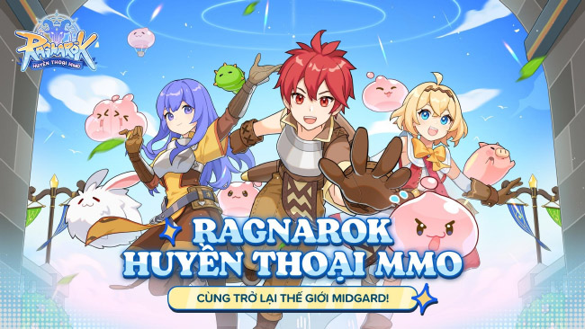 Ragnarok Huyền Thoại MMO mở cửa ngày 09/07: Poring, Săn MVP, Midgard 3D đã trở lại