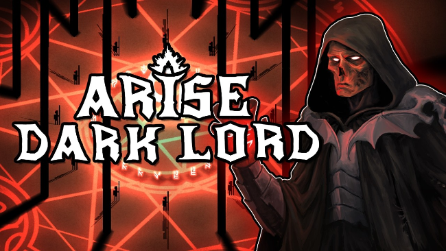 Arise Dark Lord – trở thành Chúa Tể Hắc Ám trong game chiến thuật đặc biệt này