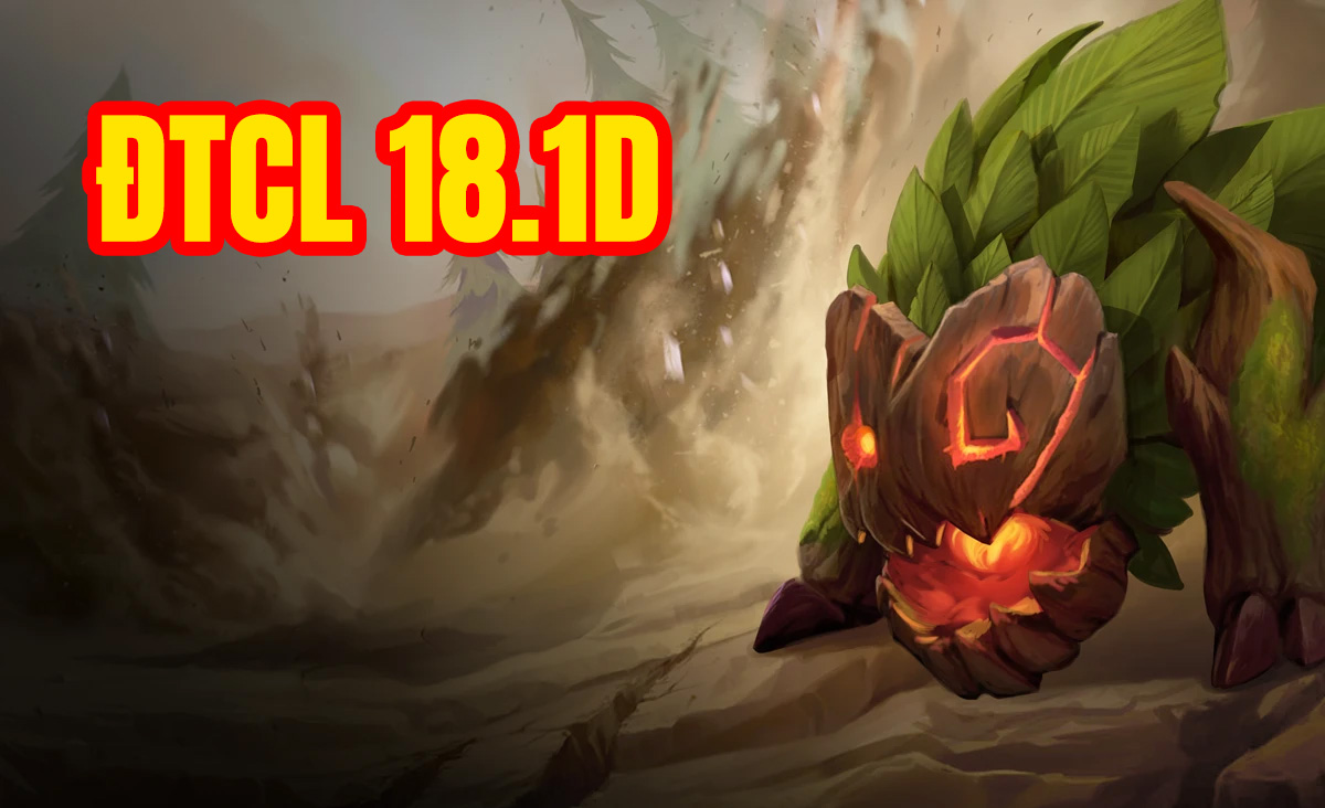 Đánh giá nhanh meta ĐTCL 18.1D sau khi nerf hàng loạt đội hình mạnh