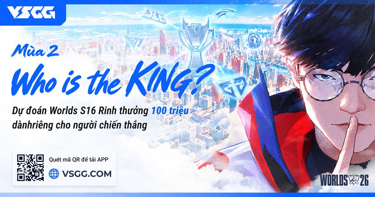 VSGG chi mạnh tay 100 triệu đồng! Sự kiện WHO IS THE KING mùa 2: Vua Dự Đoán chính thức trở lại