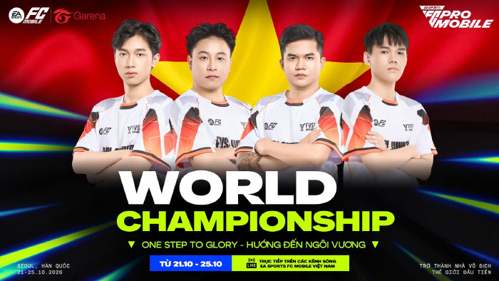 FC Mobile VN hướng đến ngôi vương World Championship : 4 đại diện sẵn sàng chinh phục